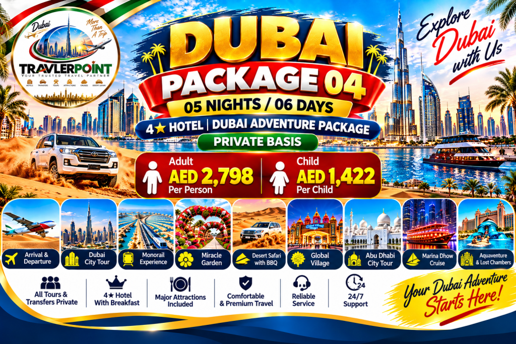 Dubai Package 04 – 05 Nights / 06 Days | 4★ Hotel | Dubai Adventure Package Private